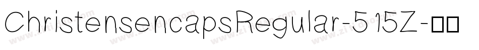 ChristensencapsRegular-515Z字体转换