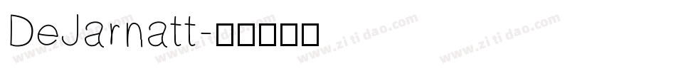 DeJarnatt字体转换
