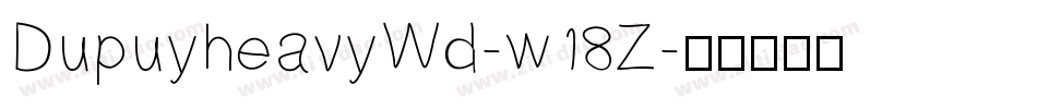 DupuyheavyWd-w18Z字体转换