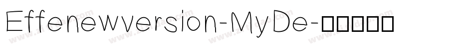 Effenewversion-MyDe字体转换