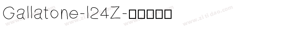 Gallatone-l24Z字体转换