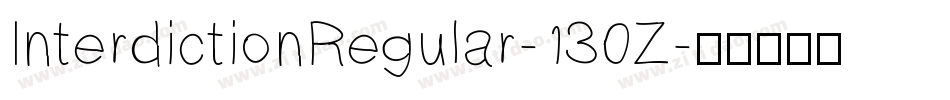 InterdictionRegular-130Z字体转换