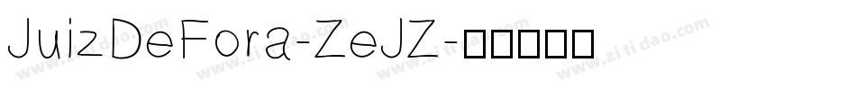 JuizDeFora-ZeJZ字体转换