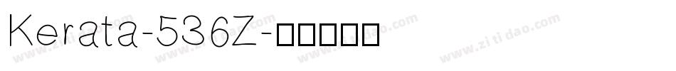 Kerata-536Z字体转换