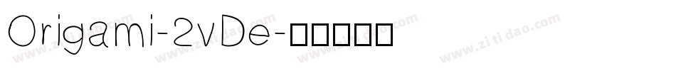 Origami-2vDe字体转换