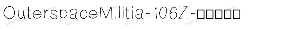 OuterspaceMilitia-106Z字体转换
