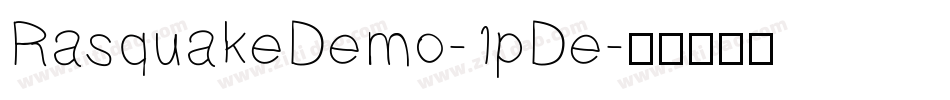 RasquakeDemo-1pDe字体转换