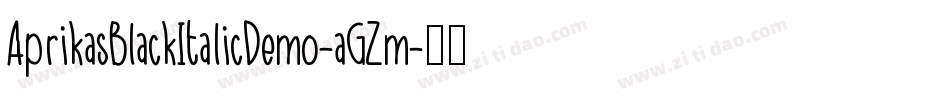 AprikasBlackItalicDemo-aGZm字体转换