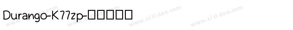 Durango-K77zp字体转换