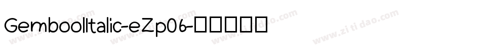 GemboolItalic-eZp06字体转换