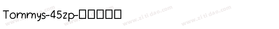 Tommys-45zp字体转换