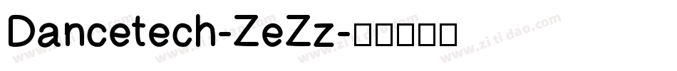Dancetech-ZeZz字体转换