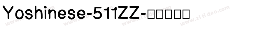 Yoshinese-511ZZ字体转换