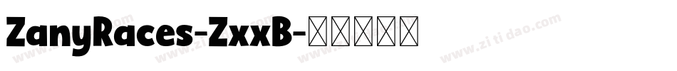 ZanyRaces-ZxxB字体转换