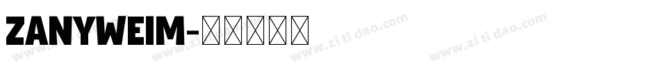 ZANYWEIM字体转换