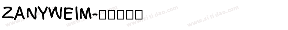 ZANYWEIM字体转换
