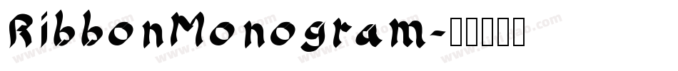 RibbonMonogram字体转换