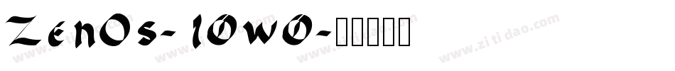 ZenOs-10w0字体转换