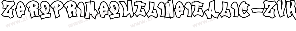 ZeroPrimeOutlineItalic-ZVKyl字体转换 ZeroPrimeOutlineItalic-ZVKyl字体转换