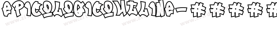 EpicologicOutline字体转换