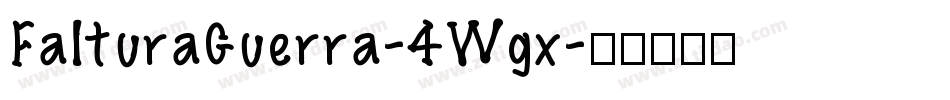 FalturaGuerra-4Wgx字体转换