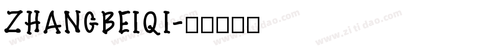 ZHANGBEIQI字体转换