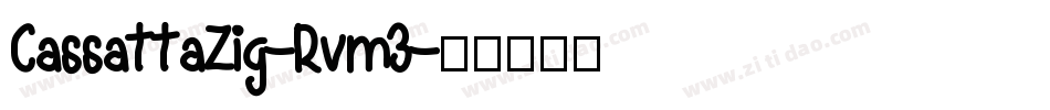 CassattaZig-Rvm3字体转换