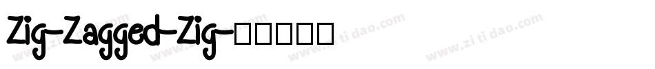Zig-Zagged-Zig字体转换
