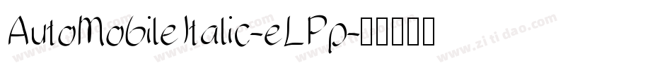 AutoMobileItalic-eLPp字体转换