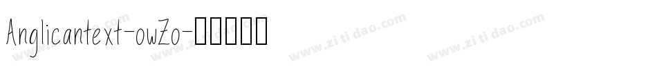 Anglicantext-owZo字体转换