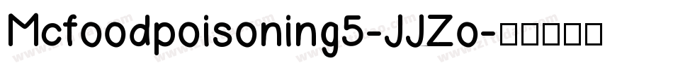 Mcfoodpoisoning5-JJZo字体转换