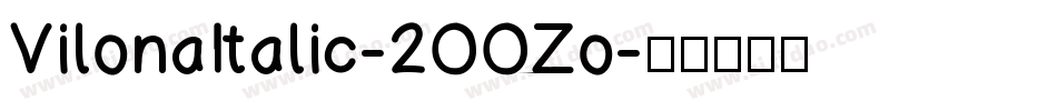 VilonaItalic-2OOZo字体转换