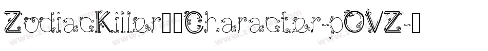 ZodiacKiller13Character-pOVZ字体转换