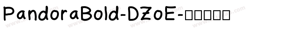 PandoraBold-DZoE字体转换