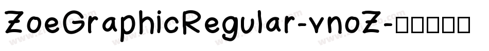 ZoeGraphicRegular-vnoZ字体转换