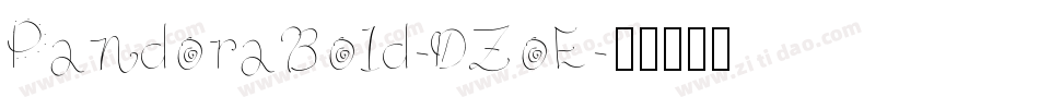PandoraBold-DZoE字体转换