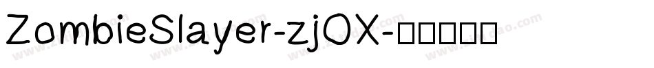 ZombieSlayer-zjOX字体转换
