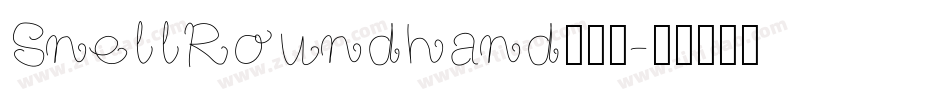 SnellRoundhand生成器字体转换