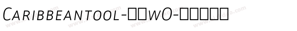 Caribbeantool-GZwO字体转换