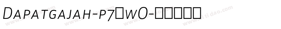Dapatgajah-p7ZwO字体转换