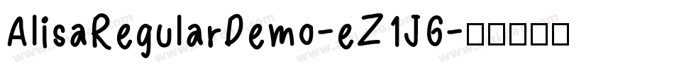 AlisaRegularDemo-eZ1J6字体转换