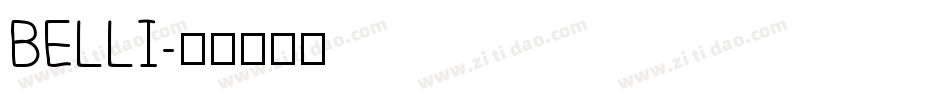 BELLI字体转换