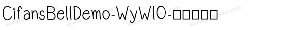 CifansBellDemo-WyWlO字体转换