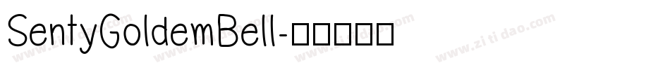 SentyGoldemBell字体转换