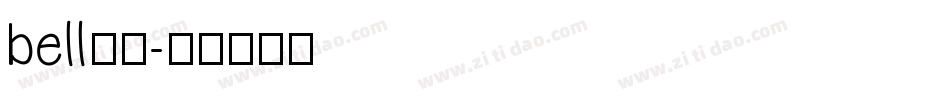 bell字体字体转换
