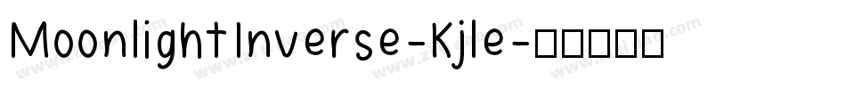 MoonlightInverse-Kjle字体转换