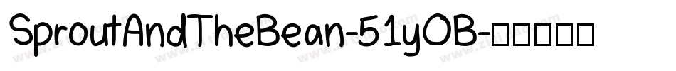 SproutAndTheBean-51yOB字体转换