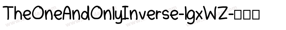 TheOneAndOnlyInverse-lgxWZ字体转换