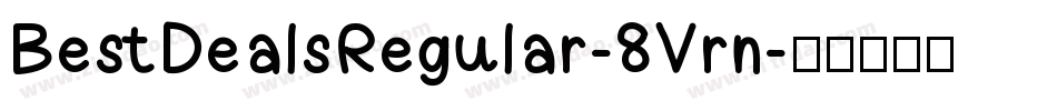 BestDealsRegular-8Vrn字体转换