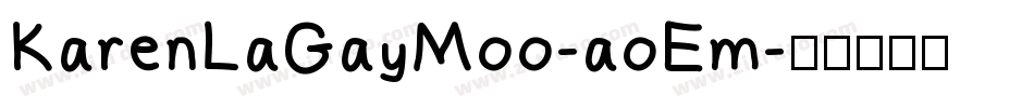 KarenLaGayMoo-aoEm字体转换